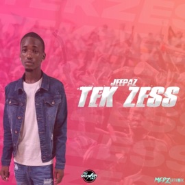 Tek Zess (feat. Jeepaz) Power Jay