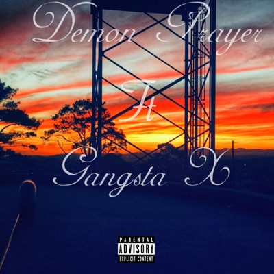 Demon Prayer (feat. Gangsta X) - Single