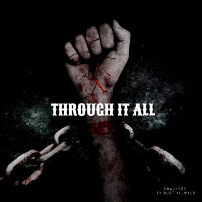 Through it all (feat. Burt allwyld) - Single