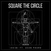 Square the Circle (feat. Sean Pharo) - Single