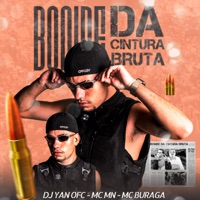 Bonde da Cintura Bruta (feat. MC MN & MC Buraga) - Single - DJ YAN OFC