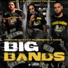 Big Bands (feat. Rico 2 Smoove & Band$) - Single