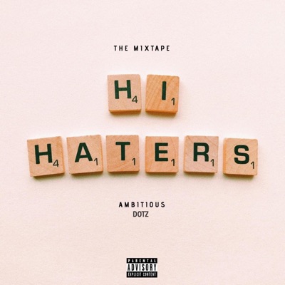 Hi Hater's Mixtape