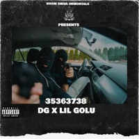 35363738 (Dg X LIL Golu) - Single - DG IMMORTALS