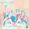 Skidmarks on My Heart - The Go-Go's lyrics