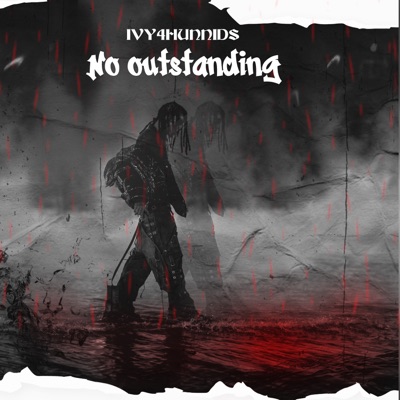 No Outstanding - Single