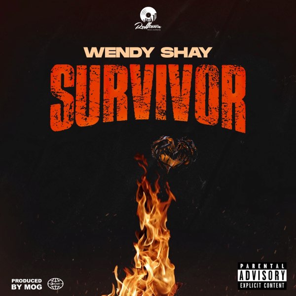 Da Survivorz – Still Survivin Survivor - Single - Album by Wendy Shay - Apple Music
