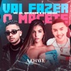 Vai Fazer o Macete - Single