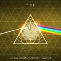 Time - Single - DJ Taz Rashid & Momentology
