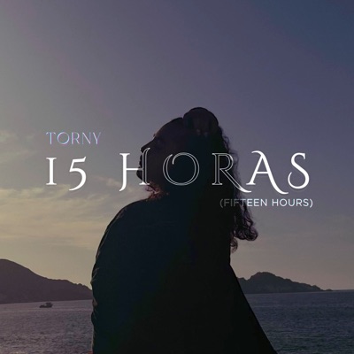 15 Horas (Fifteen Hours) - Single