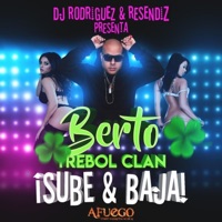 SUBE Y BAJA (feat. BERTO TREBOL CLAN & RESENDIZ) - Single - DJ RODRIGUEZ