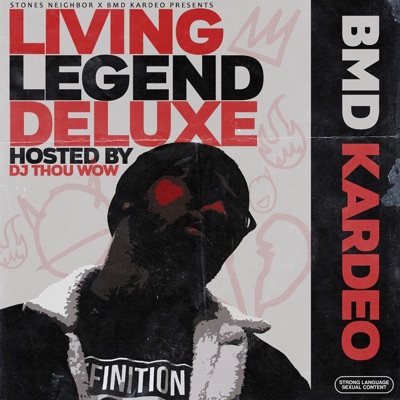 Living Legend Deluxe (Hosted By DJ Thou Wow) - Single