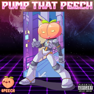 PUMP THAT PEECH - Single