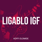 Koffi Olomidé - Ligablo Igf