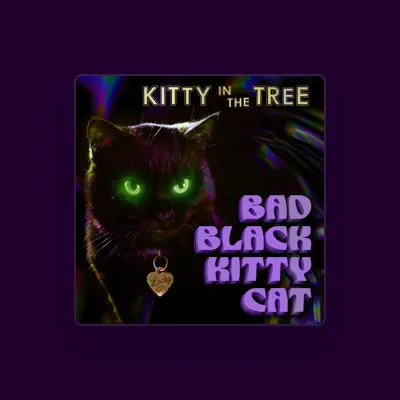 Listen to Kitty In the Tree, watch music videos, read bio, see tour dates & more!