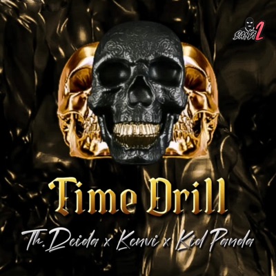 Time Drill (feat. Kid Panda & Kenvi) - Single