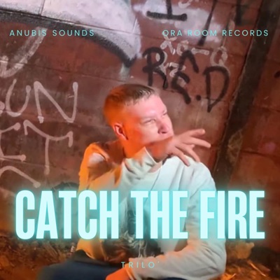 Catch the Fire - Single