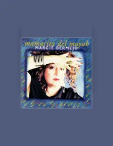 Listen to Margie Bermejo, watch music videos, read bio, see tour dates & more!