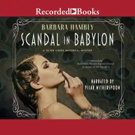 Scandal in Babylon (Silver Screen Mysteries)