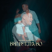 Bem Fetu Pa Bo - Single - Wilson Almeida