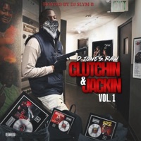 Clutchin & Jackin vol. 1 - D Jones Raw