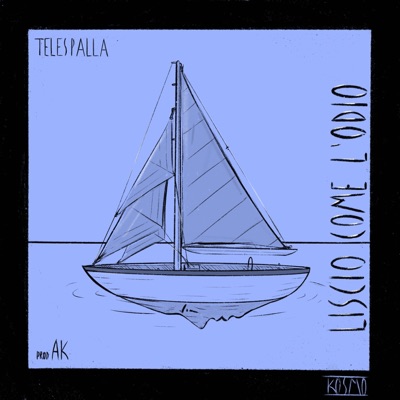 Liscio come l'odio (feat. _Ak_Haze_) - Single