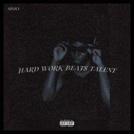 Hard Work Beats Talent Simo