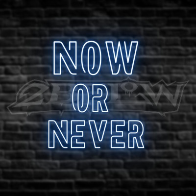 Now or Never - Single