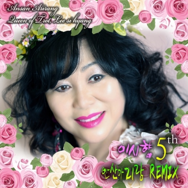 Lee Si Hyang 5th, K-Pop Trot - Single