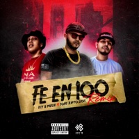 Fe En 100 (feat. Tony Kappo & El Lion) [Remix] - Single - Key B Musik