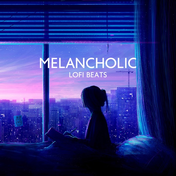 Melancholic Lofi Beats