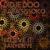 Believe It (Banyereyé) - Single