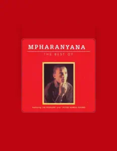 Listen to Mpharanyana, watch music videos, read bio, see tour dates & more!