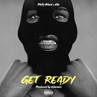 GET READY (feat. EBI) - Single - PhillyBlack
