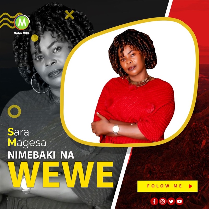 Nimebaki Na Wewe Sarah Magesa Song Lyrics Music Videos And Concerts 3594