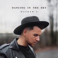 Dancing in the Sky - Single - Mathew V
