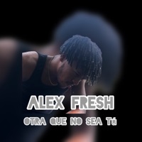 Otra como tu - Single - Alex Fresh