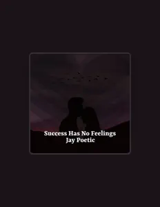 Ascolta Jay Poetic, guarda video musicali, leggi la biografia, vedi le date del tour & altro!