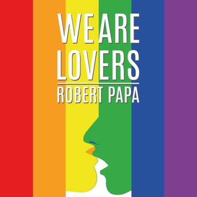 We Are Lovers - Robert Papa