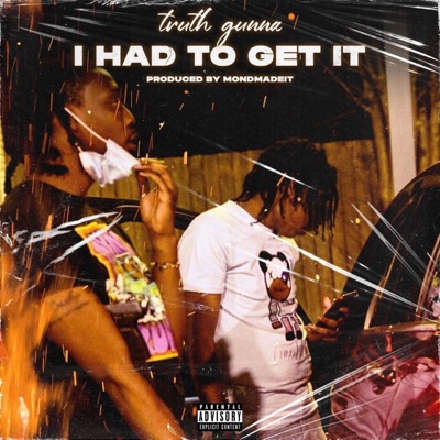 I Had To Get It - Single