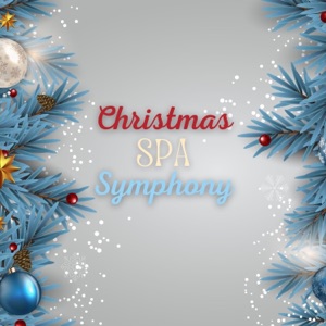Christmas Spa Symphony - Harp Instrumental Music for Hotels & Wellness Centers