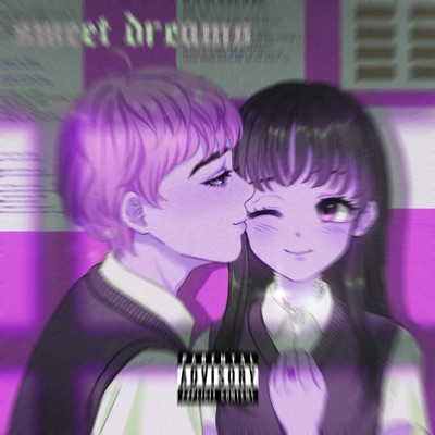 Sweet Dreams (Slowed) [Freestyle] - Single