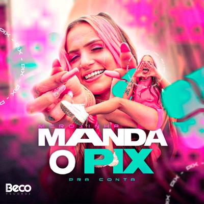 Manda o Pix pra Conta - Single