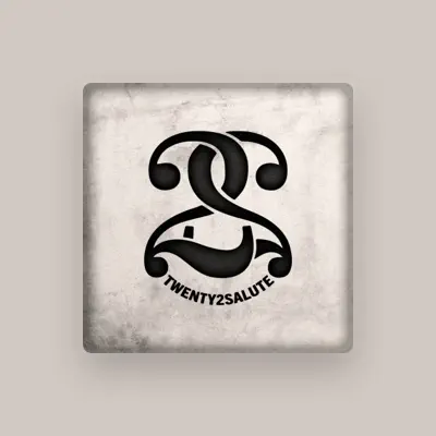 Listen to Twenty 2 Salute, watch music videos, read bio, see tour dates & more!