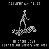 Cajmere & Dajae - Brighter Days (Marco Lys Remix)