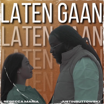 Laten Gaan (feat. JustinButtowski) - Single
