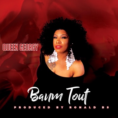 Banm Tout (feat. Queen Georgy) - Single