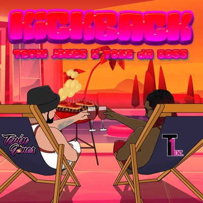 Kick Back (feat. Tone Da Boss) - Single