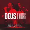 Deus de Milagres (Ao Vivo) [feat. Carol Alves] - Single album lyrics, reviews, download