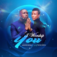 I worship you (feat. Victor Prince) [LIVE VERSION] - Single - Minister Onyeka